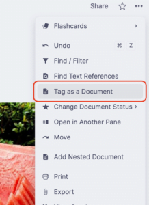 RemNote 101 ｜右上角 3 點按鈕選「Tag as a Document」，就變成「文件」了。